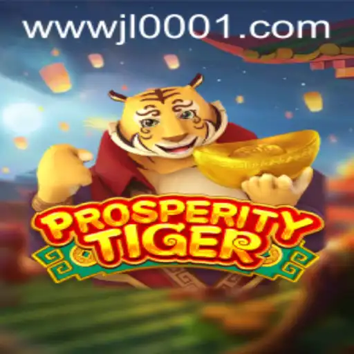 Exploring the Thrills of ProsperityTiger: A Gaming Experience Beyond Compare